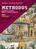 Methodus. Teoria. Per le Scuole superiori. Con e-book. Con espansione online per Liceo classico