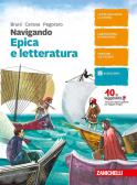 Navigando. Antologia di italiano. Epica e letteratura. Per la Scuola media. Con Contenuto digitale (fornito elettronicamente)