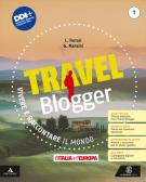 Travel blogger. Con Atlante operativo, Le Regioni d'Italia. Per la Scuola media. Con e-book. Con espansione online vol.1 per Scuola secondaria di i grado (medie inferiori)