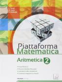 Piattaforma matematica. Aritmetica 2-Geometria 2. Per la Scuola media. Con e-book. Con espansione online