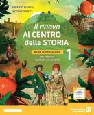 Il nuovo Al centro della storia. Nuova periodizzazione. Per la Scuola media. Con e-book. Con espansione online vol. 1 per Scuola secondaria di I grado (medie inferiori)