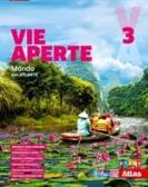 Vie aperte. Con Atlante. Per la Scuola media. Con e-book. Con espansione online vol. 3 per Scuola secondaria di I grado (medie inferiori)