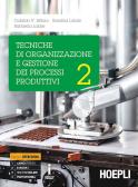 libro di Organiz. gestione produzione industriale per la classe 5 DP della A. turi di Matera