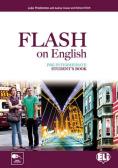 Flash on english. Pre-intermediate. Student's book-Flipbook. Con e-book. Con espansione online. Per le Scuole superiori vol.2