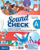 Sound check. Vol. A-B-Pieghevole accordi-Mio book. Per la Scuola media. Con e-book. Con espansione online