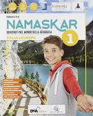 Namaskar.. Per la Scuola media. Con e-book. Con espansione online. Con Libro: Regioni-Agenda 2030. Con DVD-ROM vol.1