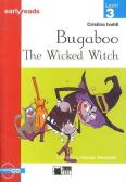 Buga Boo. The wicked witch. Con Audiolibro