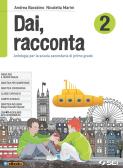libro di Italiano antologia per la classe 2 B della Secondaria i gr- via spezzaferr di Lodi