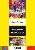 Barcelona suena joven. Con File audio per il download