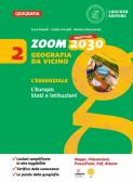 Zoom. Obiettivo 2030. Geografia da vicino. L'essenziale. Per la Scuola media. Con e-book. Con espansione online vol.2