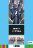 British legends. Con Audio per Liceo artistico