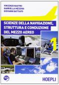 libro di Scienze della navigazione per la classe 3 D della Istituto tecnico aeronautico f. de pinedo di Roma