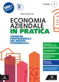 libro di Economia aziendale per la classe 1 A della Istituto professionale servizi commerciali e manut di Marsciano