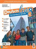 Deutsch live. Dynamisch lernen. Per la Scuola media. Con e-book. Con espansione online vol.2