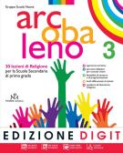 Arcobaleno. Quaderno di laboratorio. Per la Scuola media. Con espansione online vol. 3 per Scuola secondaria di I grado (medie inferiori)