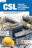 libro di Gestione del cantiere e sicurezza dell'ambiente di lavoro per la classe 3 GS della Istituto tecnico serale di Scandicci