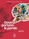 libro di Italiano antologie per la classe 1 C della Mariano buratti di Viterbo