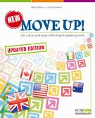 New Move up! Life, culture and issues of the English-speaking world. Per la Scuola media. Con espansione online