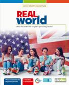 Real world. Let's discover the english-speaking world. Per la Scuola media. Con espansione online per Scuola secondaria di i grado (medie inferiori)