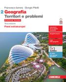 Geografia: Territori e problemi. Ediz. rossa. Per le Scuole superiori. Con e-book. Con espansione online vol.2