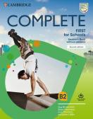 Complete First for schools. Student's book without answers. Per le Scuole superiori. Con espansione online