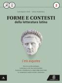 Forme e contesti della letteratura latina. Per i Licei e gli Ist. magistrali. Con e-book. Con espansione online vol.2