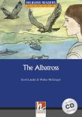 The Albatross. Helbling Readers Blue Series. Registrazione in inglese americano. Livello 5 (B1). Con CD-Audio edito da Helbling