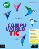 Compuworld TIC. Vol. unico. Per il 1° biennio degli Ist. professionali. Con e-book. Con espansione online per Istituto professionale alberghieri