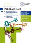 libro di Italiano grammatica per la classe 2 CSA della Liceo scientifico lorenzo mossa di Olbia