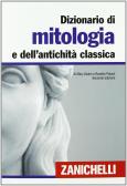 Dizionario di mitologia e dell'antichità classica per Liceo socio-psico-pedagogico (ex istituto magistrale)
