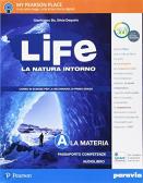 Life. La natura intorno. Per la Scuola media. Con e-book. Con espansione online