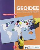 Obiettivo geografia. Geoidee. Percorsi per una didattica inclusiva BES. Per le Scuole superiori. Con e-book. Con espansione online