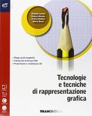 libro di Tecnologie e tecniche di rappresentazione grafica per la classe 2 X della Istituto tecnico tecnologico c.d'arco di Mantova