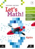 Let's math! Algebra. Geometria. Per la Scuola media. Con e-book. Con espansione online vol.3