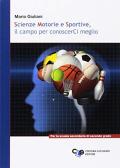libro di Scienze motorie e sportive per la classe 3 LE della Liceo artistico g. romano mantova di Mantova