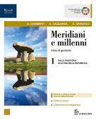 Meridiani e millenni. Per le Scuole superiori. Con e-book. Con espansione online. Con Libro: Atlante vol.1