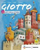 Giotto. Per la Scuola media. Con 3 e-book. Con espansione online. Con DVD-ROM vol.A-C per Scuola secondaria di i grado (medie inferiori)