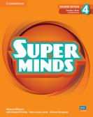 Super Minds. Level 4. Teacher's book. Per la Scuola elementare. Con e-book. Con espansione online