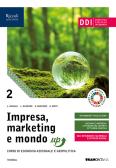 Impresa, marketing e mondo up. Per le Scuole superiori. Con e-book. Con espansione online vol.2