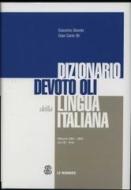 Il Devotino. Vocabolario della lingua italiana. Con CD-ROM - Giacomo Devoto  - Gian Carlo Oli - - Libro - Mondadori Education 