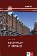 Kalt erwischt in Hamburg. Con CD Audio di Cordula Schurig edito da Klett