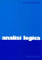 Analisi logica. Per la Scuola media di Vittorio Tantucci edito da Poseidonia Scuola