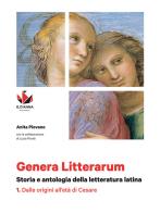 Genera litterarum. Per le Scuole superiori. Con e-book. Con espansione online vol.1