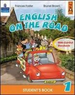 English on the road. Student's book. Per la 2ª classe elementare. Con espansione online di Frances Foster, Brunel Brown edito da Lang