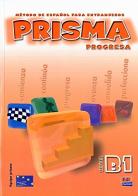 Prisma. B1. Progresa. Libro del alumno. Per le Scuole superiori. Con CD Audio vol.1 edito da Edinumen Editorial