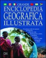 Enciclopedia geografica illustrata di Clive Gifford edito da Dix