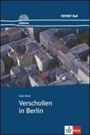Verschollen in Berlin. Con CD Audio di Gabi Baier edito da Klett