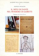 Il mito di Dante nel pensiero di Gobetti di Emanuela Bufacchi edito da Mondadori Education