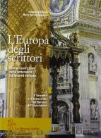L' Europa degli scrittori. Per le Scuole superiori vol.2 di Roberto Antonelli, M. Serena Sapegno edito da La Nuova Italia