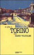 In gita a Torino con Dario Voltolini di Dario Voltolini edito da Paravia/Scriptorium